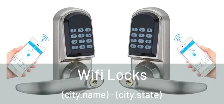  Wifi Locks (city.name) - (city.state)
